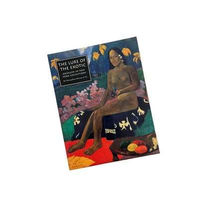 The Lure of the Exotic: Gauguin in New York Collections, The Met, 2002