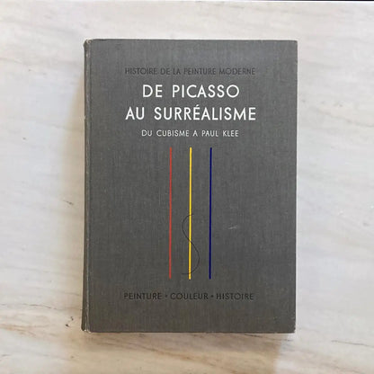 Histoire de la Peinture Moderne de Picasso au Surrealisme, French, 1950